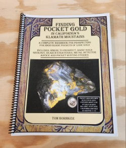 Finding Pocket Gold in California's Klamath Mountains